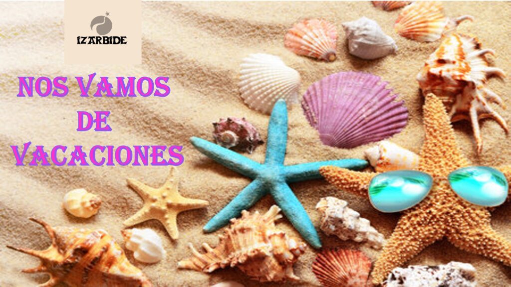 Nos vamos de vacaciones